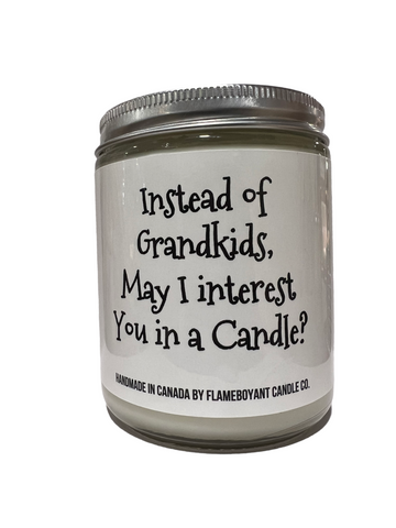 Instead Of Grandkids. May Interest You In A Candle
