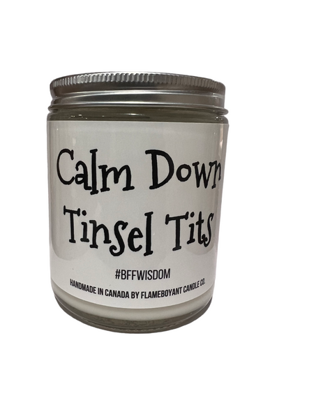 calm down tinsel tits