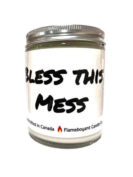 Bless this mess candle