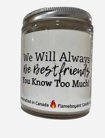 We will always be best friends Candle