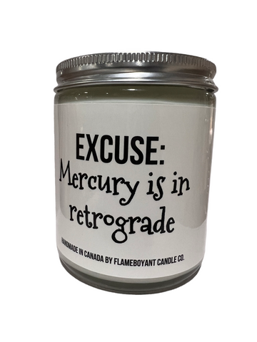 Excuse: Mercury is in retrograde